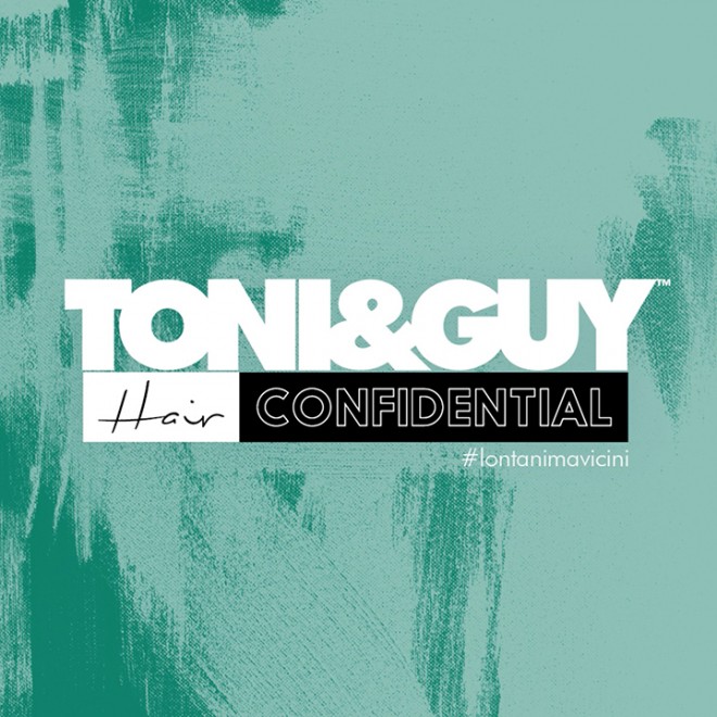 TONI&GUY Hair Confidential 9 Aprile 2020